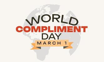 World Compliment Day. March 1. Holiday concept. Template for background, banner, card, poster vector