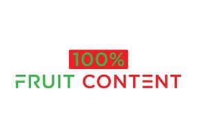 eps10 100 percentage fruit content sign label vector art illustration with fantastic font and green red color isolated on white background