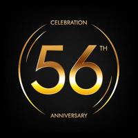 56th anniversary. Fifty-six years birthday celebration banner in bright golden color. Circular logo with elegant number design. vector