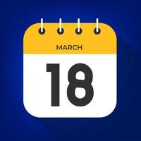 March day 18. Number eighteen on a white paper with yellow color border on a blue background vector. vector