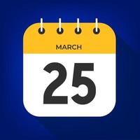 March day 25. Number twenty-five on a white paper with yellow color border on a blue background vector. vector