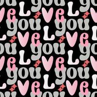 Seamless pattern with love you text pink grey color in Groovy style on black background vector