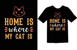 el hogar es donde está mi gato diseño de camiseta vector