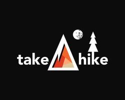 Take A Hike Text Typography for Adventure Print Design and Apparel Idea Template vector