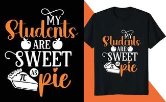 My Students Sweet as Pie Math Lover PI Day Science vector