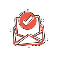 Envelope with confirmed document icon in comic style. Verify cartoon vector illustration on white isolated background. Receive splash effect business concept.