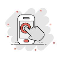 Hand touch smartphone icon in comic style. Phone finger vector cartoon illustration on white isolated background. Cursor touchscreen business concept splash effect.