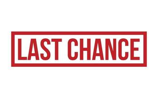 Last Chance Rubber Stamp. Red Last Chance Rubber Grunge Stamp Seal Vector Illustration - Vector