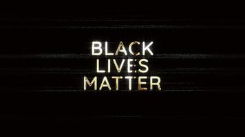 Black Lives Matter text word gold light animation video