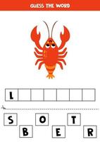 Spelling game for preschool kids. Cute cartoon lobster. vector