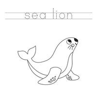Trace the letters and color cartoon sea lion. Handwriting practice for kids. vector