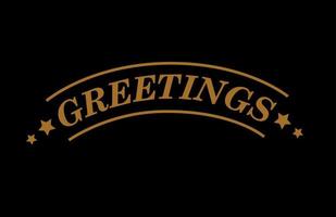 'Greetings' lettering written in golden color with stars. vector