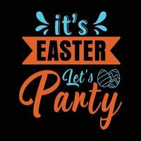 It's Easter let's party vector