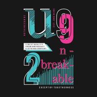 unbreakable lettering graphic typography vector print