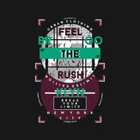 feel the rush graphic vector typography god for print ready