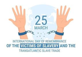 International Day of Remembrance of the Victims of Slavery and Transatlantic Slave Trade Hand Drawn Illustration with broken handcuffs on hand Design vector