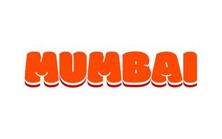 Mumbai written in bold font with orange color. vector