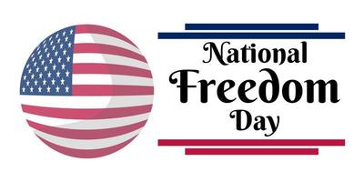 National Freedom Day, idea for a horizontal design for an event vector