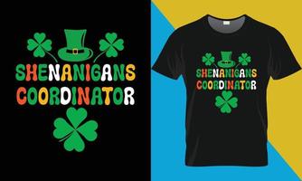 Shenanigans Coordinator, St. Patrick's t-shirt design. vector