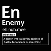 Enemy English Word definition digital print design for t-shirts and wall art poster vector illustration