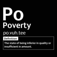 Poverty English Word definition digital print design for t-shirts and wall art poster vector illustration