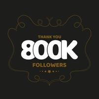 Thank you 800K Followers post for social media fans. vector