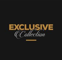 Exclusive collection. Exclusive collection typography unit vector. vector