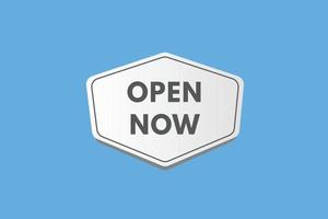 Open Now text Button. Open Now Sign Icon Label Sticker Web Buttons vector