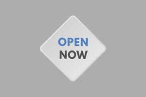 Open Now text Button. Open Now Sign Icon Label Sticker Web Buttons vector