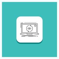 Round Button for App. application. new. software. update Line icon Turquoise Background vector
