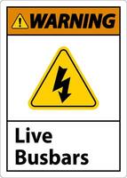 Warning Live Busbars Sign On White Background vector