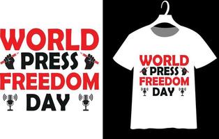 mejor diseño de camiseta del día mundial de la libertad de prensa para ti vector