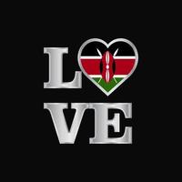 Love typography Kenya flag design vector beautiful lettering