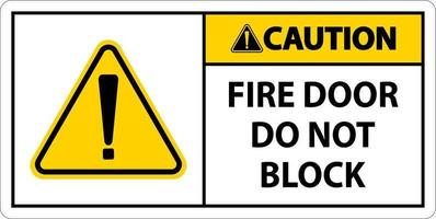 precaución fuego puerta hacer no bloquear firmar en blanco antecedentes vector