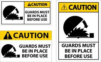 Caution Guards Must Be In Place Sign On White Background vector