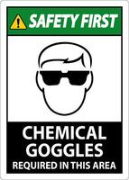 Safety First Chemical Goggles Required Sign On White Background vector