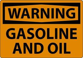 Señal de advertencia de gasolina y aceite sobre fondo blanco. vector