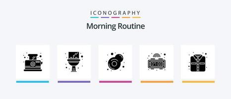 Morning Routine Glyph 5 Icon Pack Including . shirt. breakfast. office. digital clock. Creative Icons Design vector