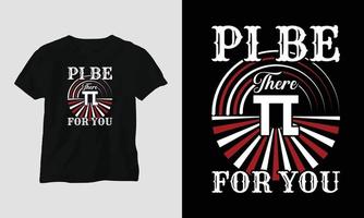 Pi Day Special typography t-shirt design template design with pi, math, etc. vector