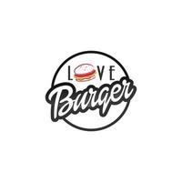 Love Burger poster. Hands drawing lettering. Vector illustration. Greeting Card Valentine's Day.