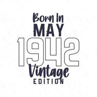 Born in May 1942. Vintage birthday T-shirt for those born in the year 1942 vector