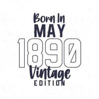 Born in May 1890. Vintage birthday T-shirt for those born in the year 1890 vector