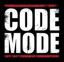 CODE MODE. Programmer Developer T-shirt Design with grunge effect. vector