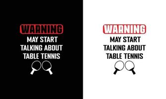 Ping Pong Table Tennis Quote T shirt design, typography vector