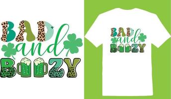 Bad and Boozy St Patrick's Day T-shirt vector