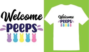 Welcome Peeps T-shirt vector