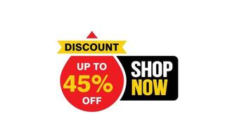 45 Percent SHOP NOW offer, clearance, promotion banner layout with sticker style. vector