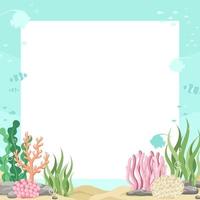 Square coral reefs and fishes underwater scene and nature border. Marine life frame vector design template. Backgrounds with copy space for text for banners, social media stories