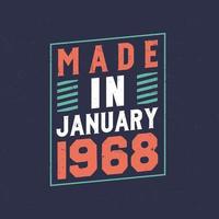 Made in January 1968. Birthday celebration for those born in January 1968 vector