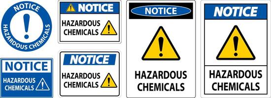 Notice Hazardous Chemicals Sign On White Background vector